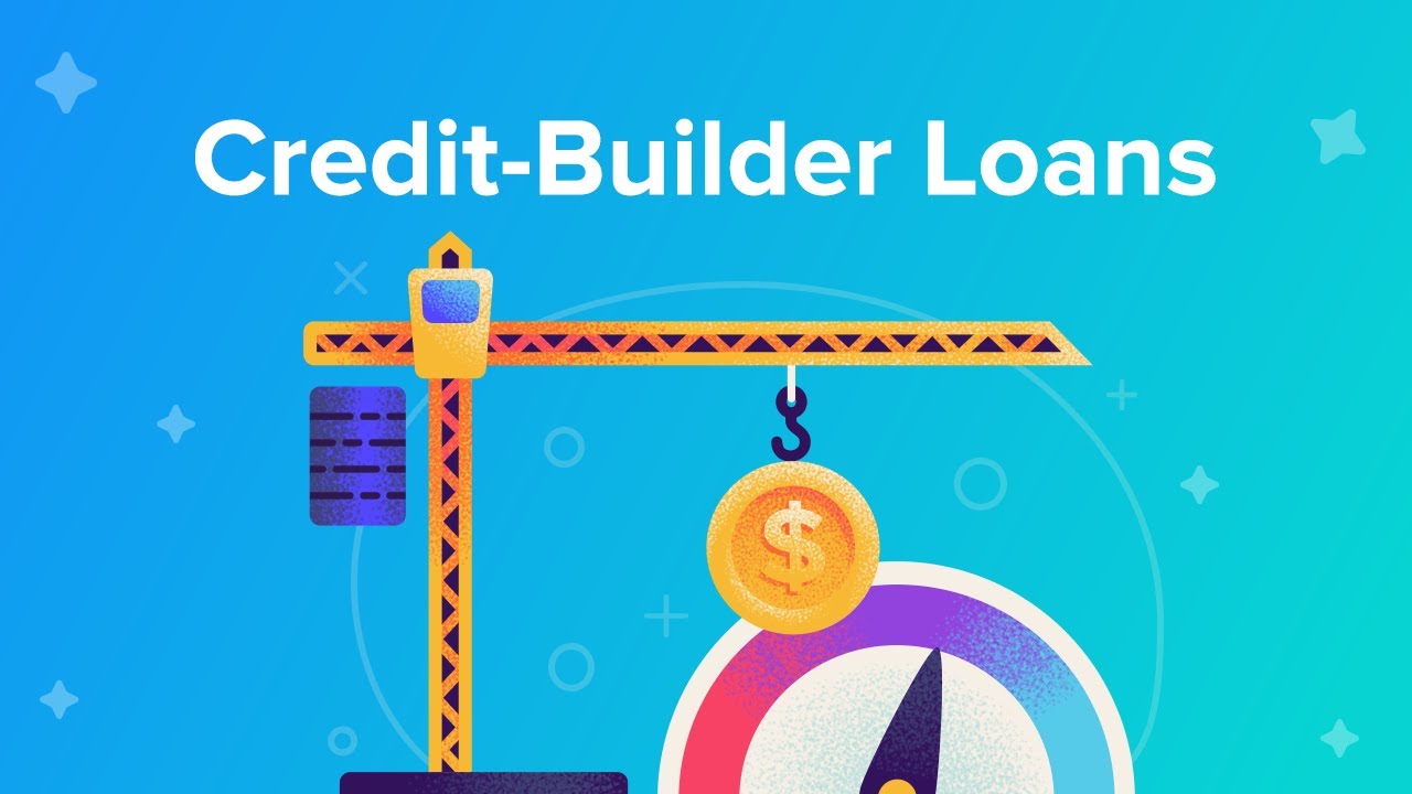 What Is A Credit Builder Loan And How Does It Work?