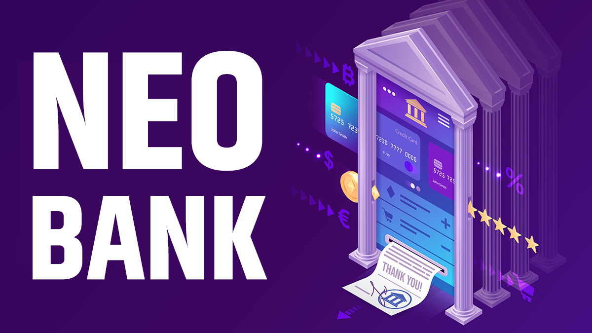 What Are The Top Neobanks In 2025?